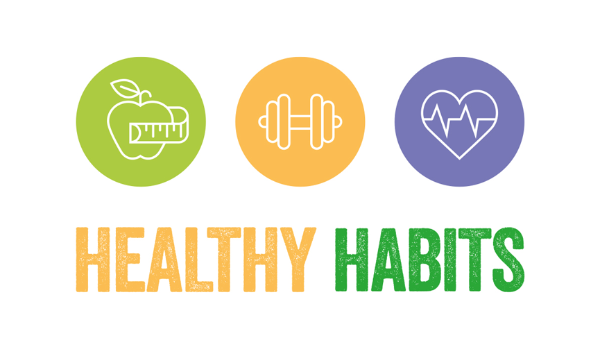 Healthy Habits