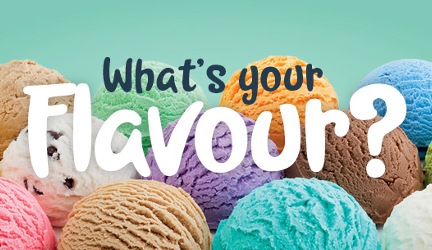 What's Your Flavour?