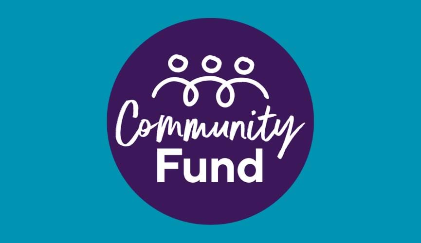 Introducing our brand-new Community Fund scheme