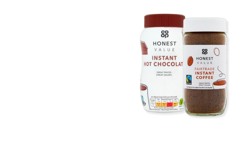All our own-brand hot beverages are Fairtrade including Honest Value coffee and hot chocolate