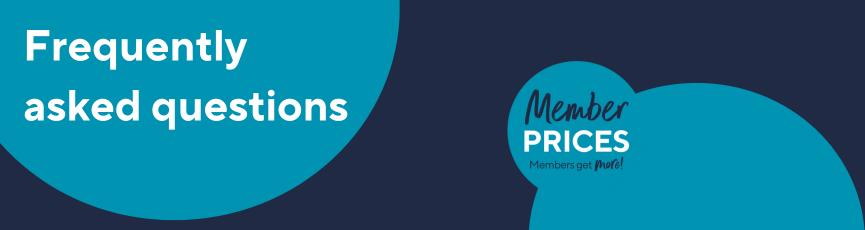 Member Prices FAQs